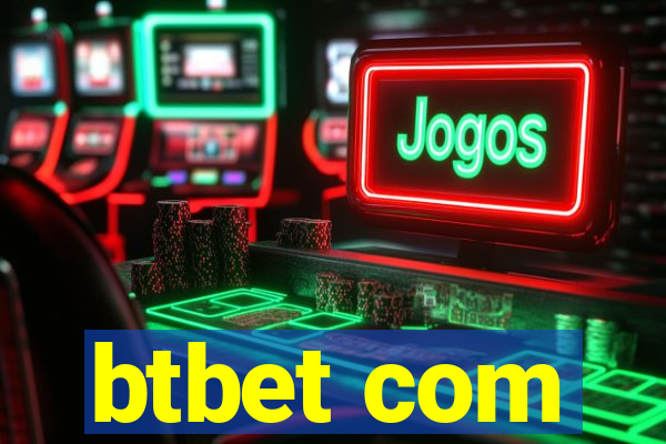 btbet com